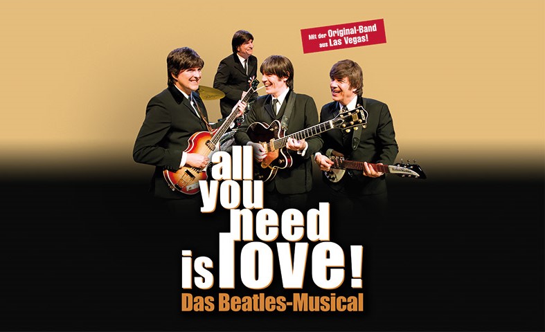 all you need is love - Das Beatles-Musical 2024 Zürich